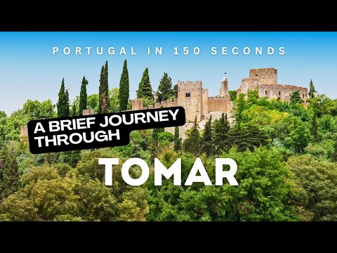 Portugal in 150 Seconds: Tomar