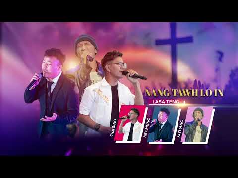 Key Mung Ft Ki Thang & Tha Sing -  Nang Tawh Lo In (MV)