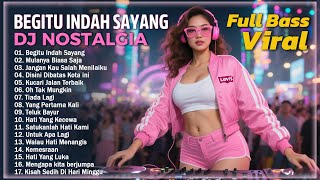 Download lagu Begitu Indah Sayang - Jangan Salah Menilaiku - Disini Dibatas Kota ini || TOP DJ Nostalgia Indonesia mp3