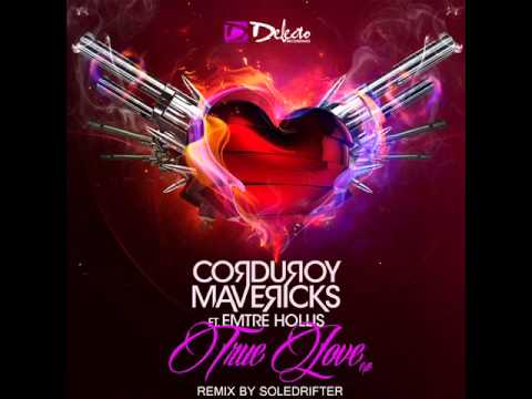 True Love_Corduroy Mavericks FT EmTre (Soledrifter remix)