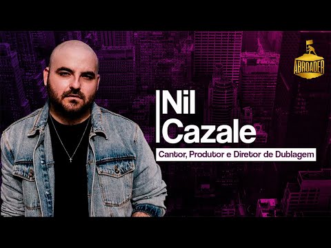 025 - Bate-papo com Nil Cazale (Cantor, Produtor, compositor e Diretor de Dublagem)