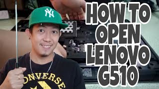 HOW TO OPEN LENOVO G510 LAPTOP and TAKE OUT THE HARD DRIVE