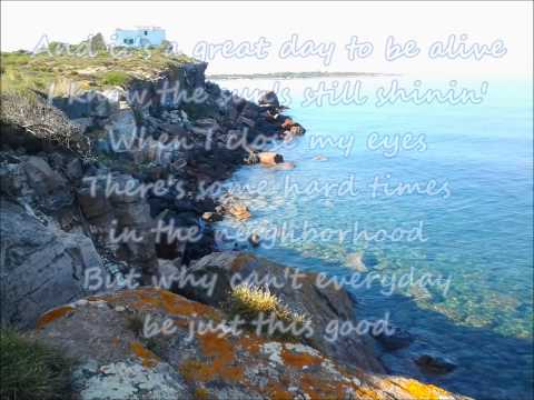 Travis Tritt - It's A Great Day To Be Alive (with lyrics)