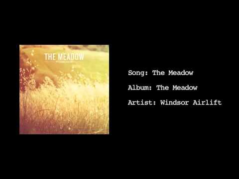 The Meadow - Windsor Airlift