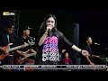 SANES ELSA AMELIA NEW LARYSTA LIVE DAYUREJO PRIGEN