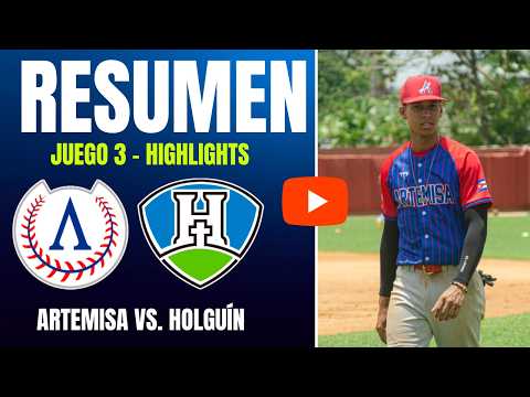 🔴 Artemisa vs. Holguín | Resumen Juego 3 | IV Liga Élite del Béisbol Cubano