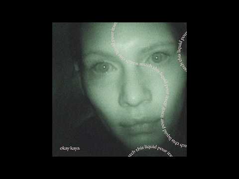 Okay Kaya - Mother Nature's Bitch