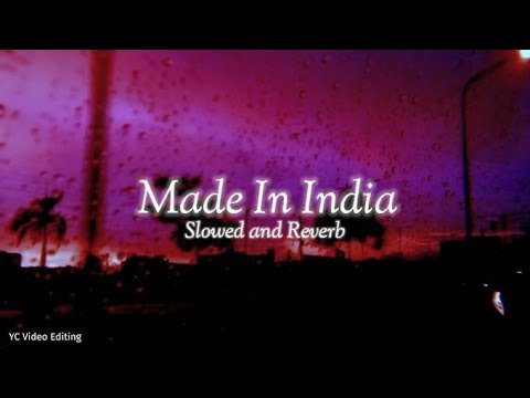 Made In India(slowed+reverb) | @santushorters4.0