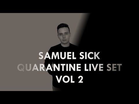Samuel Sick live during Quarantine VOL 2