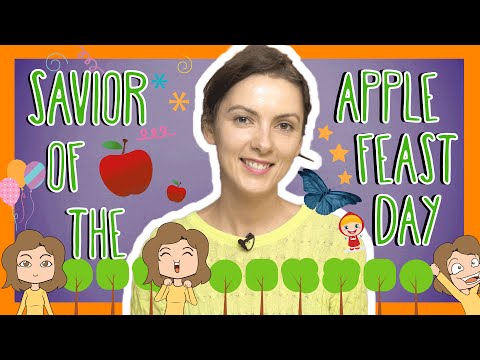 Russian SAVIOR OF THE APPLE FEAST DAY words with Katya