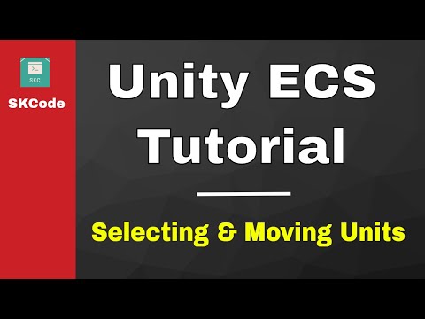 [ECS Tutorial] Making an RTS with Unity's Entity Component System - Selecting & Moving
