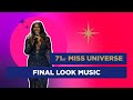[SOUNDTRACK] 71st Miss Universe Final Look Music