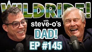 Steve-O&#39;s Dad Is On His Payroll Now - Steve-O&#39;s Wild Ride #145