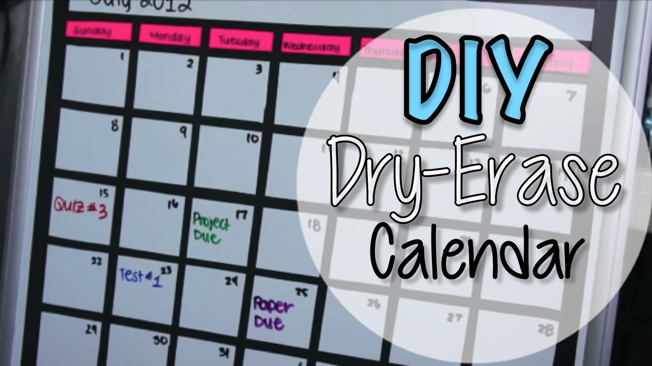 DIY Dry Erase Board Calendar