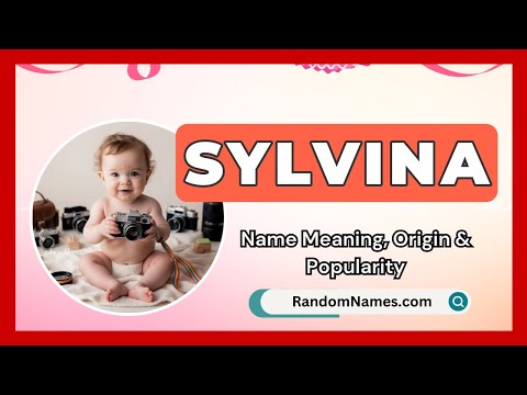 Sylvina - Baby Girl Name Meaning, Origin & Popularity - RandomNames.com