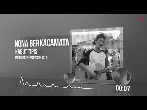 NONA BERKACA MATA - KABUT TIPIS