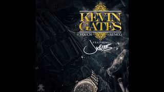 Kevin Gates - Vouch (remix) Ft. Jacquees