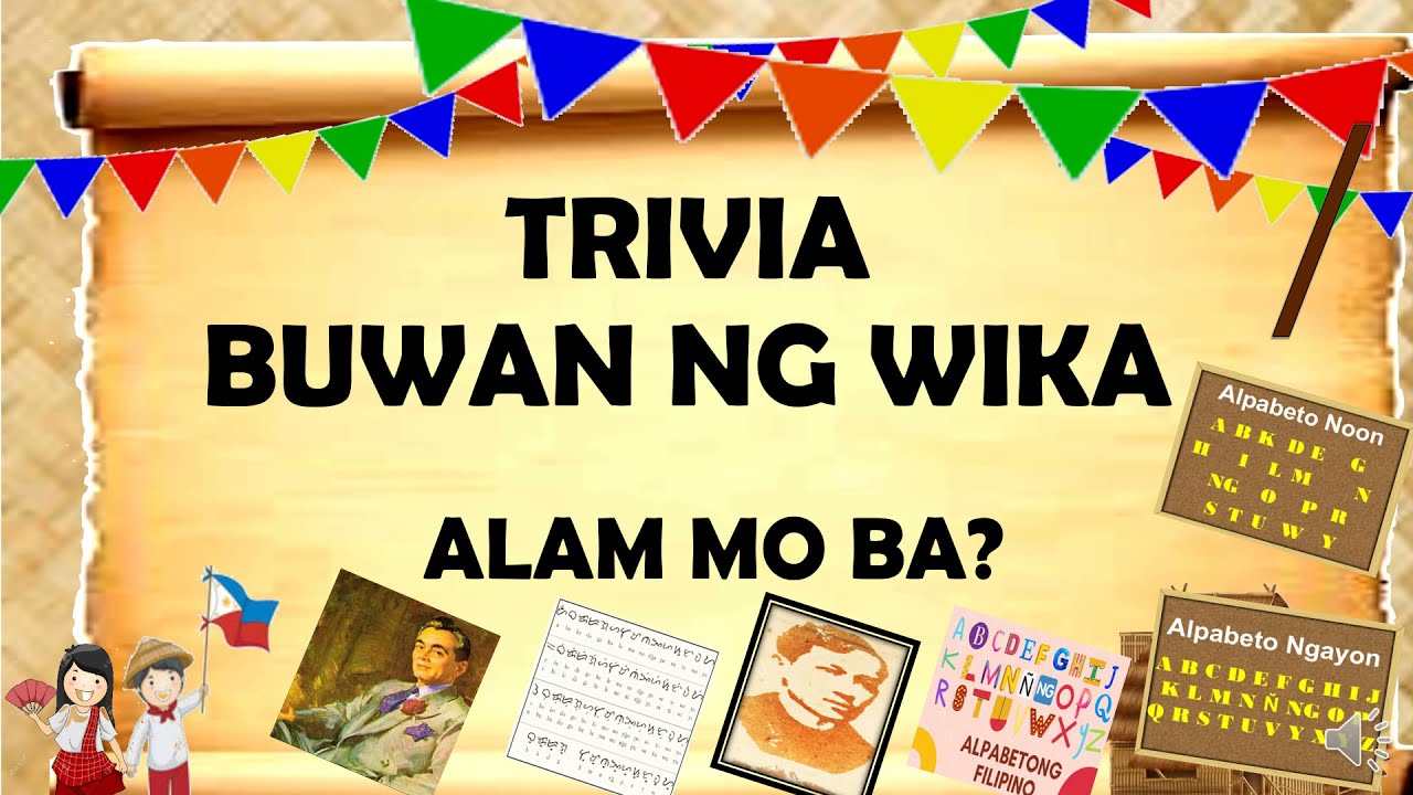 TRIVIA para sa BUWAN NG WIKA