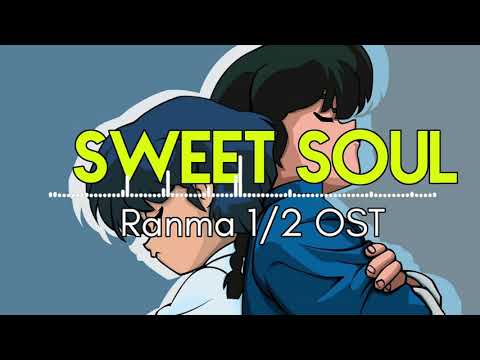 Sweet Soul Revue | Ranma 1/2 PH Commercial Music | Anime 90’s