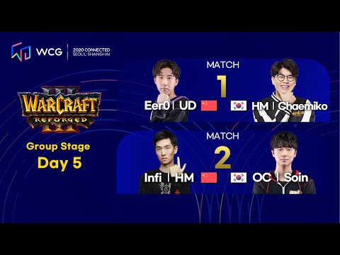WCG 2020 Connected - Warcraft 3 Group Stage Day 5