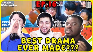 TWINKLING WATERMELON EP.16 | ROB'S FIRST K-DRAMA | REACTION & SERIES REVIEW