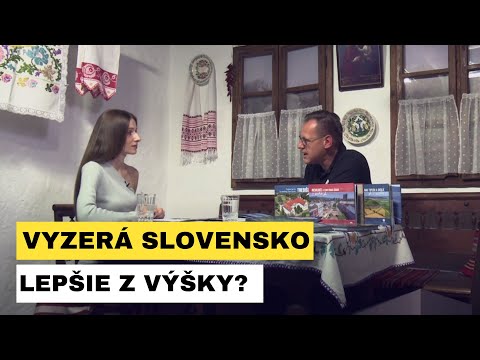 Téma na Zemplíne – Ako vyzerá Slovensko z neba?