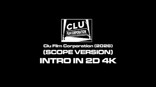 CLU Film Corporation (2026 SCOPE 2D 4K).