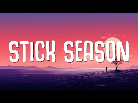 Noah Kahan - Stick Season (Lyrics)
