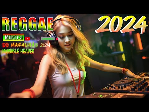 MELHORES REGGAE DE 2023/24 - Reggae Do Maranhão - Reggae Internacional - Reggae Roots