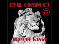 Dying For A Fag: Evil Conduct (2007) King Of Kings