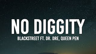 Blackstreet - No Diggity (Lyrics) Ft. Dr. Dre, Queen Pen | "Shawty get down good lord" [TikTok Song]