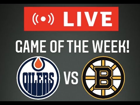 Edmonton Oilers VS Boston Bruins Live Commentary/Watch Party! #NHL #Oilers #Bruins