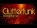 Clutterfunk by Waterflame
