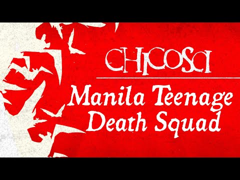 Manila Teenage Death Squad - Chicosci