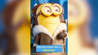 Did you notice this in MINIONS