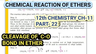 12th Chemistry Ch-11||Part-22||Cleavage of C-O bond in ethers & its mechanism||Study with Farru