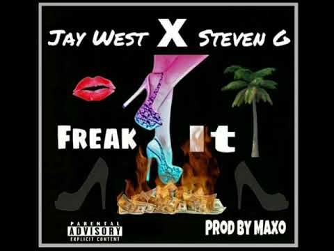 Jay West (freak it) feat. Steven G