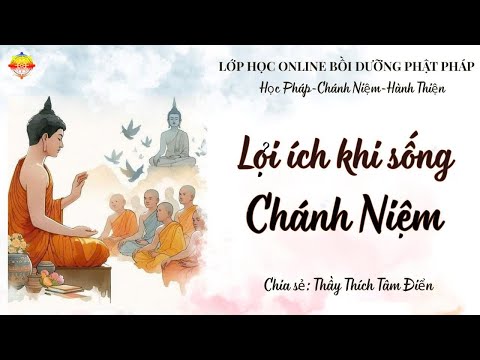 Lợi ích khi sống Chánh niệm