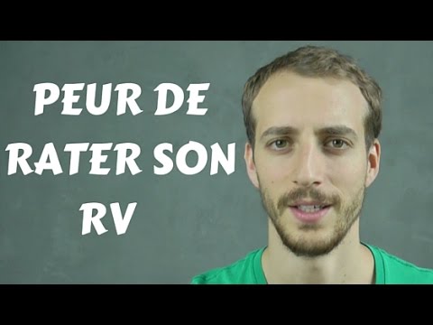 Peur de Rater son Rendez Vous