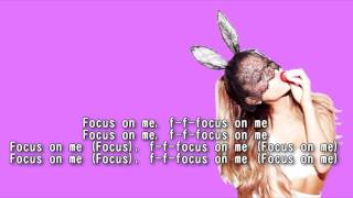 Focus On Me  Ariana Grande Lyrics