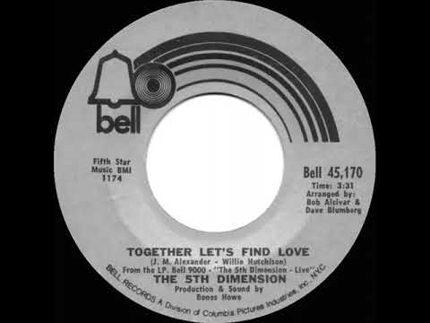 1972 HITS ARCHIVE: Together Let’s Find Love - 5th Dimension (mono 45)