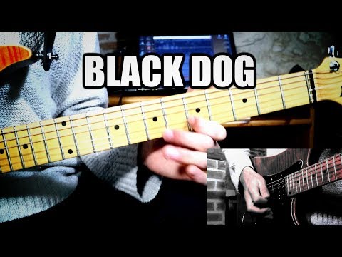 Apprendre à jouer Black Dog #1 - LE RIFF légendaire de Led Zeppelin