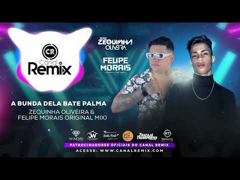A BUNDA DELA BATE PALMA (Zequinha Oliveira & Felipe Morais) Original Mix