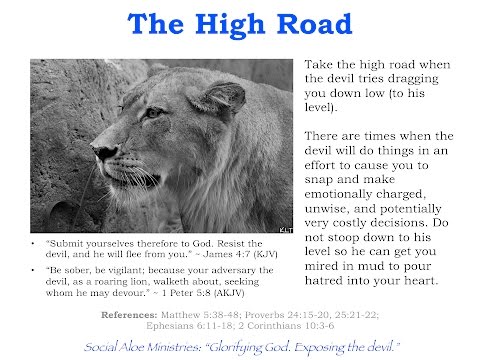 “The High Road: Submit to God & Resist the devil”