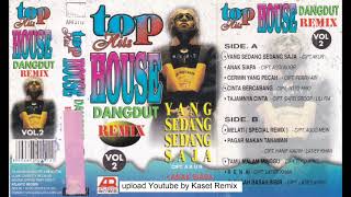 Download lagu Top Hits House Dangdut Remix Vol. 2 - Side A mp3