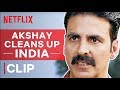 Akshay Kumar Cleans Up India Toilet Ek Prem Katha Netflix India