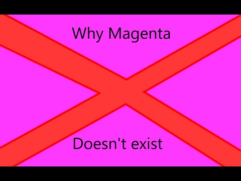 Why Magenta Doesn't Exist...