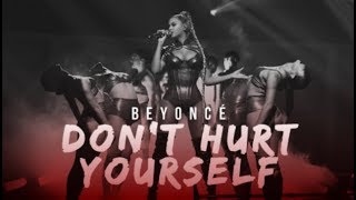 Don&#39;t Hurt Yourself (live) || Beyoncé || Traducida al español