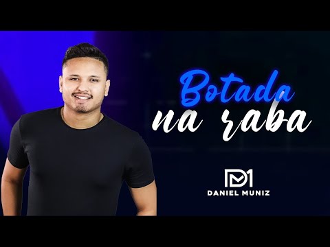 Daniel Muniz - Botada na raba - LANÇAMENTO EP