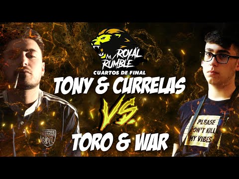 Tony x Currelas vs Toro x War | Cuartos de Final | Royal Rumble Duales